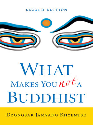 cover image of What Makes You Not a Buddhist